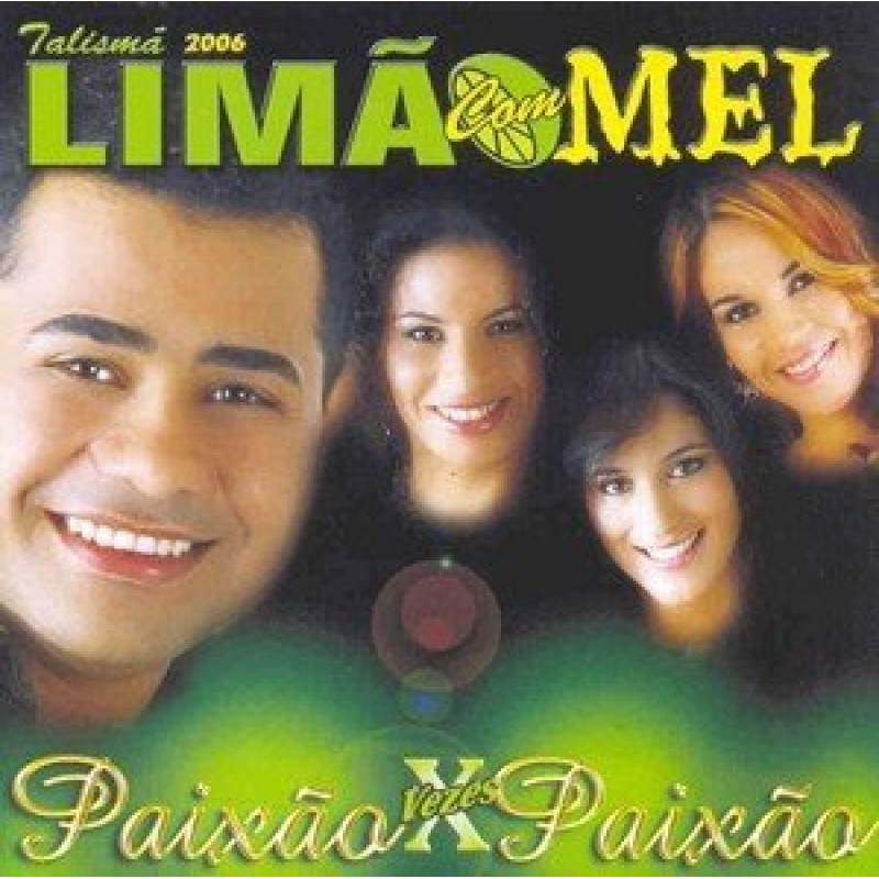 CD Limão Com Mel - Paixão Vezes Paixão